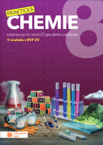 Praktická chemie 8 - Učebnice pro 8. ročník ZŠ speciálního vzdělávání - 