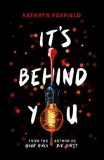 It´s Behind You - Kathryn Foxfieldová