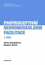 Proprioceptivní neuromuskulární facilitace 1. část - Dagmar Pavlů, ...