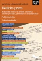 Dědické právo - Kompletní pohled na dědění z hlediska hmotněprávního, procesního a mezinárodního - Martin Šešina