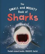 The Small and Mighty Book of Sharks - Ben Hoare