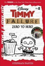 Timmy Failure: Zero To Hero : (Timmy Failure Prequel) - Stephan Pastis