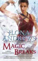 Magic Breaks / Kate Daniels #7 - Ilona Andrews