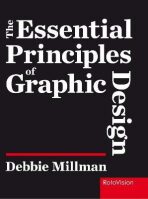 Essential Principles of Graphic Design - Debbie Millman