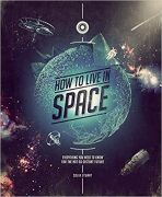 How to Live in Space - Stuart Colin