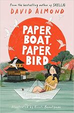 Paper Boat, Paper Bird - David Almond