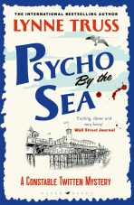 Psycho by the Sea - Lynne Trussová