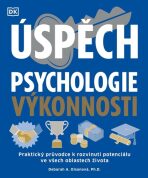 Úspěch. Psychologie výkonnosti - Olsonová Deborah A.