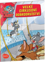 Velké cirkusové dobrodružství - Tom a Jerry v obrázkovém příběhu - Bricklin Kevin