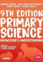 Primary Science: Knowledge and Understanding - Peacock Graham A.