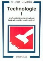 Technologie - lakýrník - Liška Roman,Jiří Macík