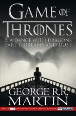 A Dance With Dragons: Dreams and Dust (Game of Thrones, Book 5 Part 1) - George R.R. Martin