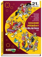 Krásné příběhy Čtyřlístku 2005 / 21. velká kniha - Ljuba Štíplová, ...