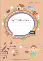 Notopísanka 1 - Délka not a pomlk, houslový klíč - Eva Šašinková