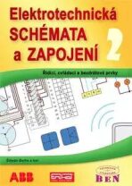 Elektrotechnická schémata a zapojení 2 - Řídicí, ovládací a bezdrátové prvky - Štěpán Berka, ...