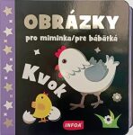 Obrázky pro miminka/pre bábätká - Kvok (CZ/SK vydanie) - 