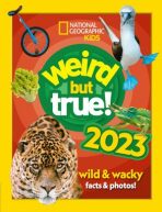 Weird but true! 2023 : Wild and Wacky Facts & Photos! - National Geographic