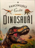 Fascinující cesta do pravěku - Dinosauři - 