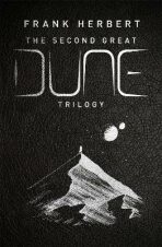 The Second Great Dune Trilogy - Frank Herbert