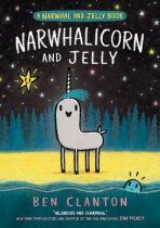 Narwhalicorn and Jelly - Ben Clanton