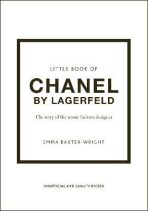 Little Book of Chanel by Lagerfeld - Emma Baxterová-Wrightová