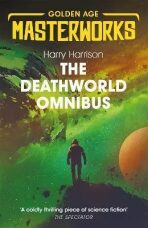 The Deathworld Omnibus 1-3 - Harry Harrison