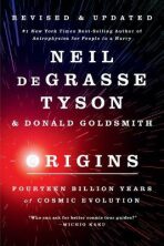Origins : Fourteen Billion Years of Cosmic Evolution - Neil deGrasse Tyson