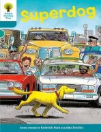 Oxford Reading Tree: Level 9: Stories: Superdog - Roderick Hunt