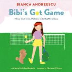 Bibi´s Got Game - Bianca Andreescu