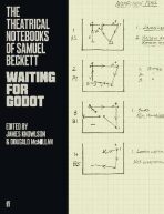 The Theatrical Notebooks of Samuel Beckett : Waiting for Godot - Samuel Beckett
