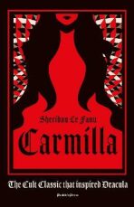 Carmilla : The cult classic that inspired Dracula - Joseph Thomas Sheridan Le Fanu