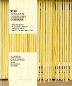 The Italian Cookery Course - Katie Caldesi