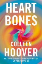Heart Bones - Colleen Hooverová