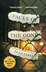 Faces of the Gone: A Mystery - Parks Brad