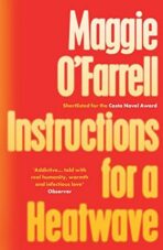 Instructions for a Heatwave - Maggie O’Farrellová