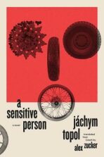 A Sensitive Person - Jáchym Topol