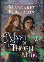 Mysteries of Thorn Manor - Margaret Rogersonová
