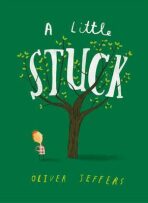 A Little Stuck - Oliver Jeffers