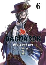 Ragnarok: Poslední boj 6 - Šin'ja Umemura,Takumi Fukui