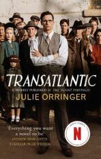 Transatlantic: Based on a true story, utterly gripping and heartbreaking World War 2 historical fiction - Julie Orringer