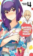 Breasts Are My Favorite Things in the World! 4 - Wakame Konbu
