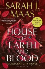 House of Earth and Blood - Sarah J. Maasová