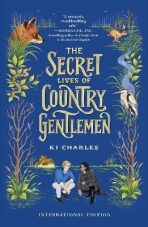 The Secret Lives of Country Gentlemen - KJ Charles