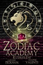 Zodiac Academy 2: Ruthless Fae: Ruthless Fae - Caroline Peckham