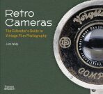 Retro Cameras: The Collector's Guide to Vintage Film Photography - John Wade