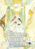 The Husky and His White Cat Shizun: Erha He Ta De Bai Mao Shizun (Novel) Vol. 4 - Rou Bao Bu Chi Rou
