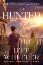 The Hunted - Jeff Wheeler