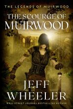 The Scourge of Muirwood - Jeff Wheeler