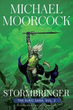 Stormbringer: The Elric Saga Part 2volume 2 - Michael Moorcock
