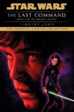The Last Command: Star Wars Legends (The Thrawn Trilogy) - Timothy Zahn